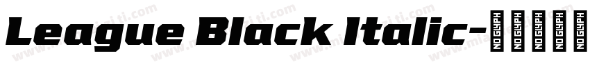 League Black Italic字体转换